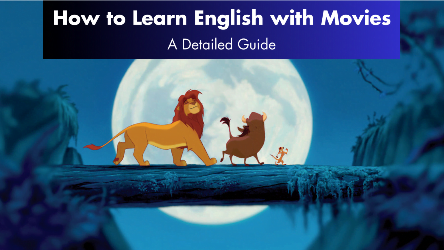 How to Learn English with Movies